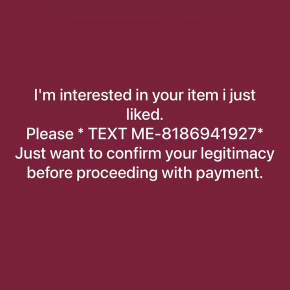 I’m interested in the item I liked. Text me: 818 694-1927 - Picture 1 of 1